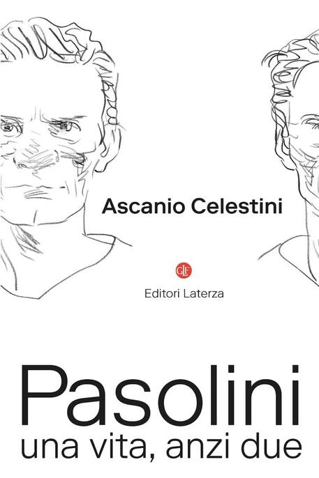 Pasolini una vita, anzi due di Ascanio Celestini